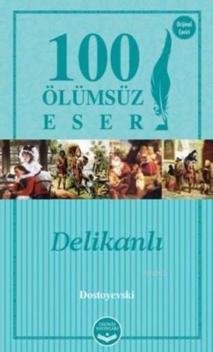 100 Ölümsüz Eser Delikanlı