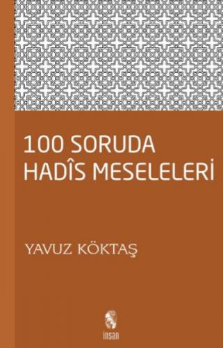 100 Soruda Hadis Meseleleri