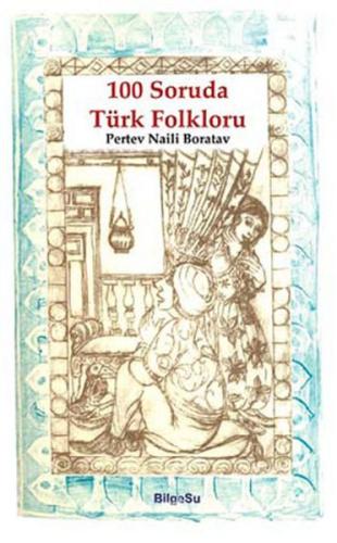 100 Soruda Türk Folkloru