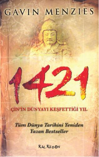 1421 Çin'in Dünyayı Keşfettiği Yıl