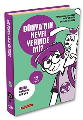 15 Soru Serisi - Dünyanın Keyfi Yerinde Mi?