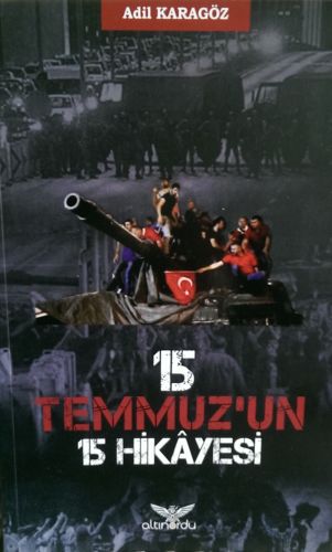 15 Temmuz'un 15 Hikayesi