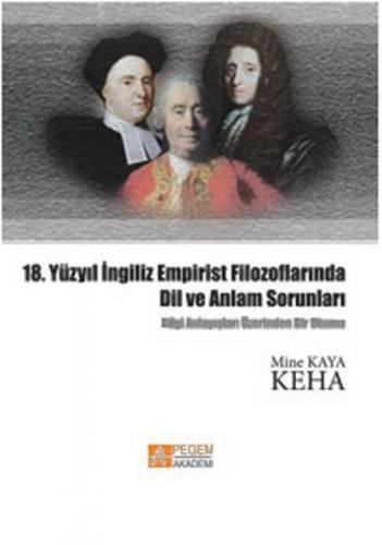 18. Yüzyıl İngiliz Empirist Filozoflarında Dil ve Anlam Sorunları