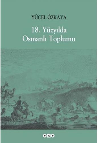 18. Yüzyılda Osmanlı Toplumu