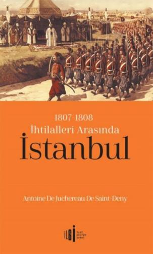 1807-1808 İhtilalleri Arasında İstanbul