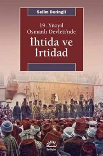 19. Yüzyıl Osmanlı Devleti’nde İhtida ve İrtidad