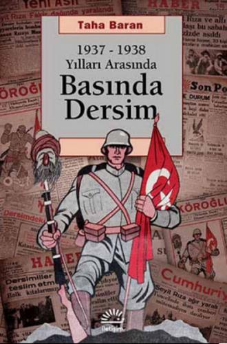 1937-1938 Yılları Arasında Basında Dersim