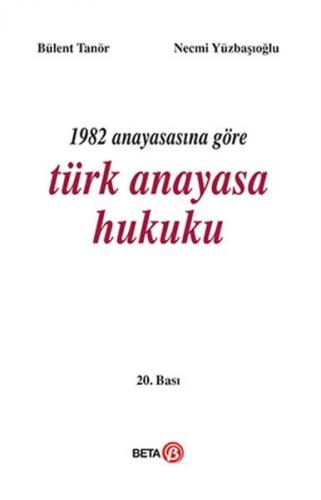 1982 Anayasasına Göre Türk Anayasa Hukuku