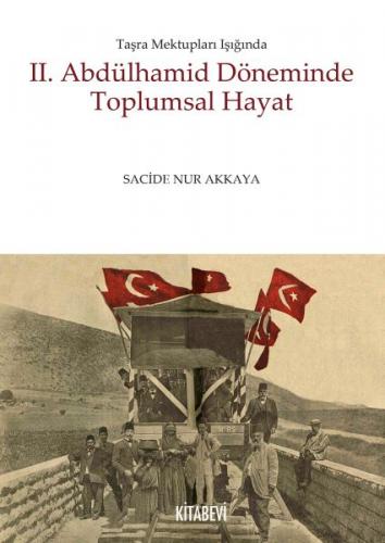 2. Abdülhamid Döneminde Toplumsal Hayat