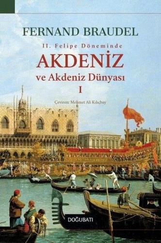 2. Felipe Dönemi'nde Akdeniz ve Akdeniz Dünyası 1