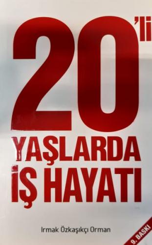 20 li Yaşlarda İş Hayatı