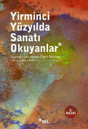 20.Yüzyılda Sanatı Okuyanlar