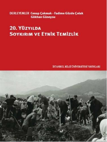 20. Yüzyılda Soykırım ve Etnik Temizlik