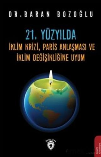 21. Yüzyılda İklim Krizi, Paris Anlaşması ve İklim Değişikliğine Uyum