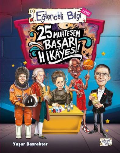 25 Muhteşem Başarı Hikâyesi!