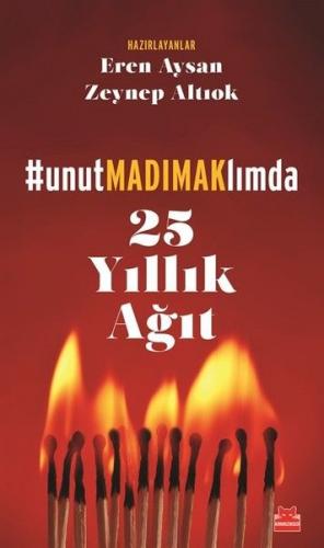 25 Yıllık Ağıt - Unutmadımaklımda