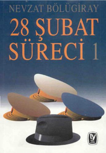 28 Şubat Süreci 1