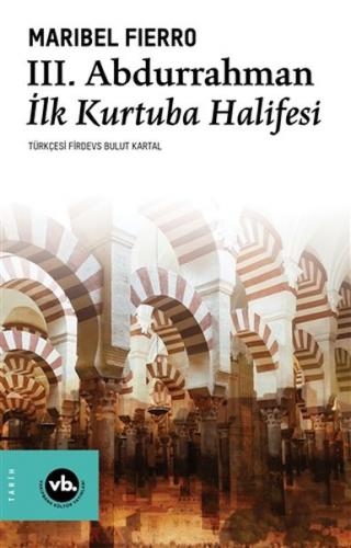 3. Abdurrahman İlk Kurtuba Halifesi