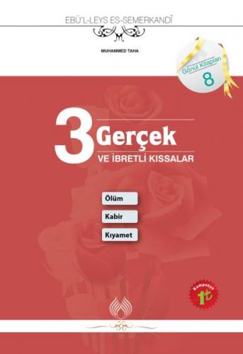 3 Gerçek ve İbretli Kıssalar