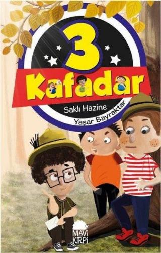 3 Kafadar-Saklı Hazine