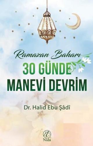 30 Günde Manevi Devrim