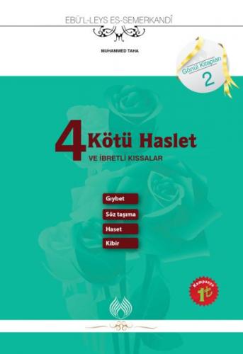 4 Kötü Haslet ve İbretli Kıssalar