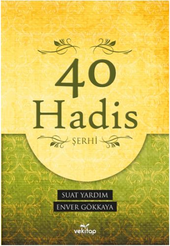 40 Hadis Şerhi