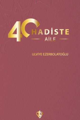 40 Hadiste Aile