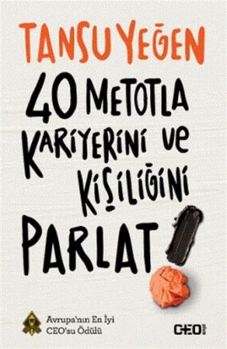 40 Metotla Kariyerini ve Kişiliğini Parlat!