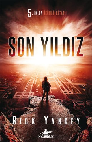 5. Dalga 3. Kitap - Son Yıldız