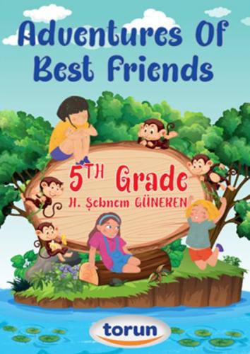 5. Sınıf İngilizce Hikaye Adventures Of Best Friends