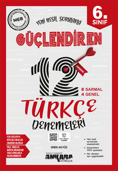 6.SINIF TÜRKÇE GÜÇLENDİREN DENEMELERİ (12 ADET)