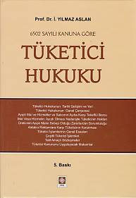 6502 Sayılı Kanuna Göre Tüketici Hukuku