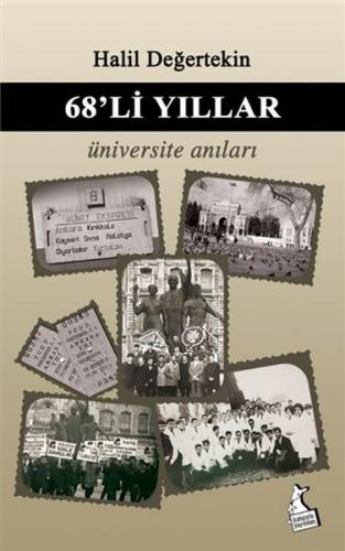 68'li Yıllar Üniversite Anıları