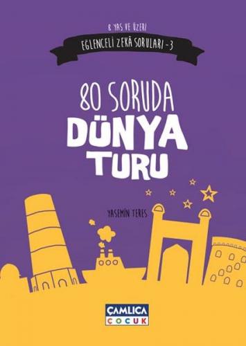 80 Günde Dünya Turu / Eğlenceli Zeka Soruları -3