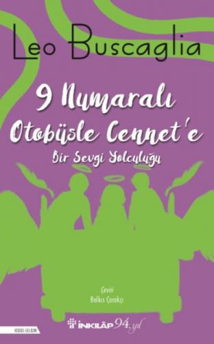 9 Nolu Otobüsle Cennete