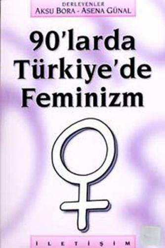 90’larda Türkiye’de Feminizm