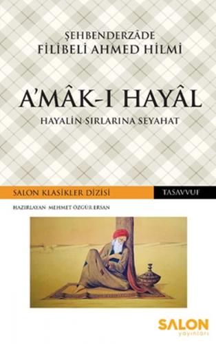 A’mâk-ı Hayâl - Hayalin Sırlarına Seyahat