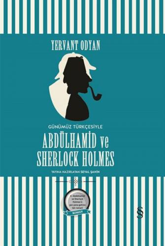 Abdülhamid ve Sherlock Holmes (Günümüz Türkçesi)