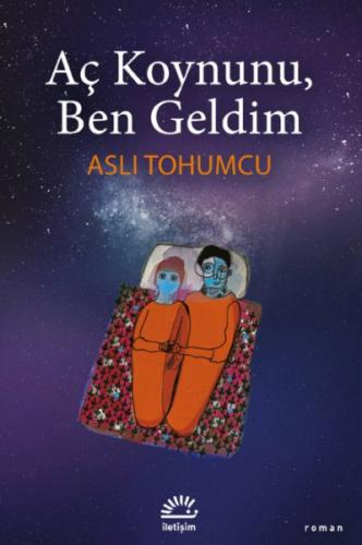 Aç Koynunu, Ben Geldim