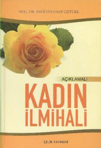 Açıklamalı Kadın İlmihali (İthal Kağıt)