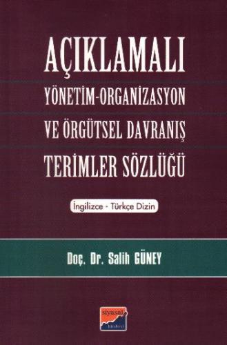 Açıklamalı Yönetim-Organizasyon ve Örgütsel Davranış Terimler Sözlüğü