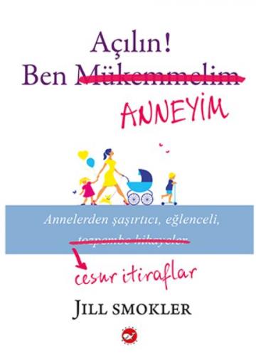 Açılın! Ben Anneyim