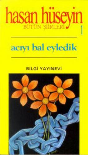 Acıyı Bal Eyledik