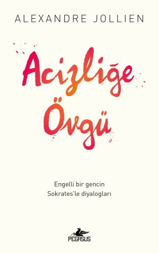 Acizliğe Övgü