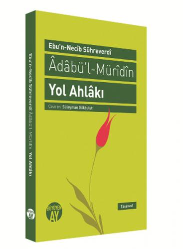 Adabü'l Müridin Yol Ahlakı