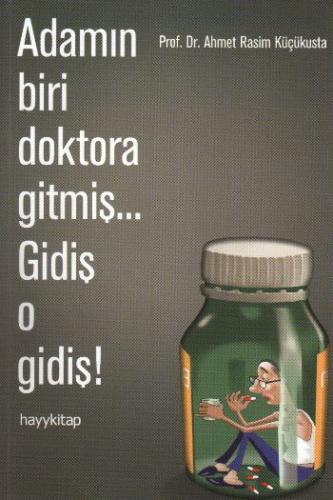 Adamın Biri Doktora Gitmiş... Gidiş O Gidiş!