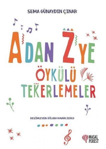 A'dan Z'ye Öykülü Tekerlemeler