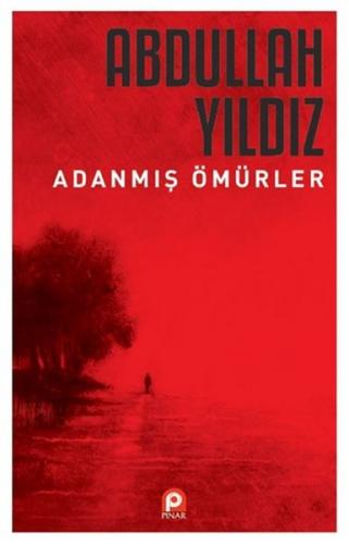 Adanmış Ömürler