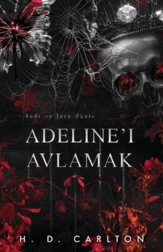 Adeline'ı Avlamak (Ciltli)